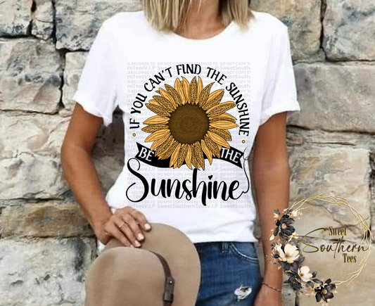 If You Can't Find The Sunshine Be The Sunshine- Reg Sunflower with Leopard