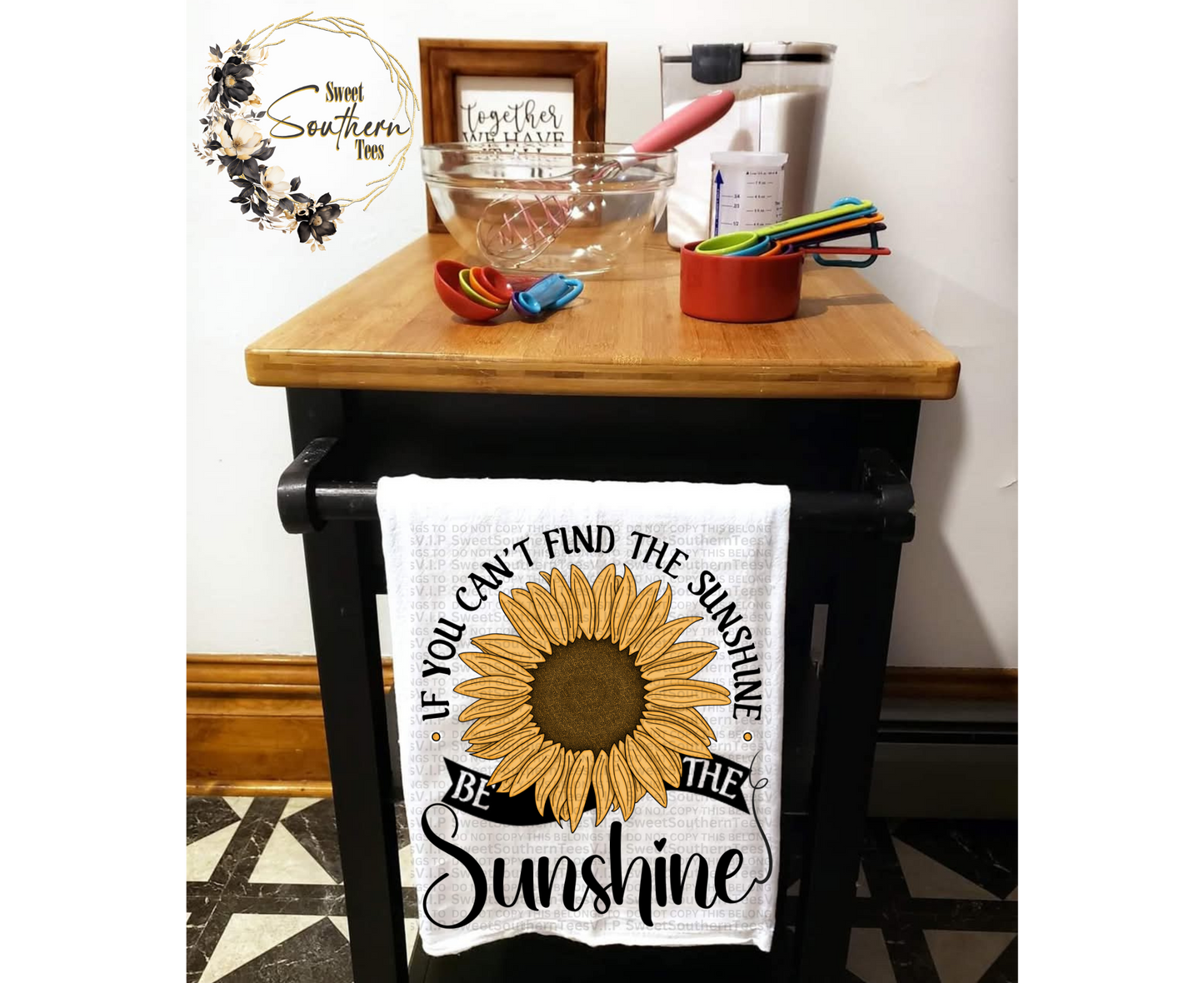 If You Can't Find The Sunshine Be The Sunshine- Reg Sunflower