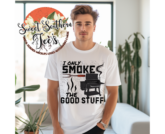 I Only Smoke The Good Stuff (May Drive 2025)