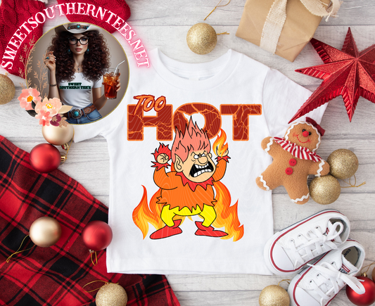 Mr. Heat Miser-Too Hot