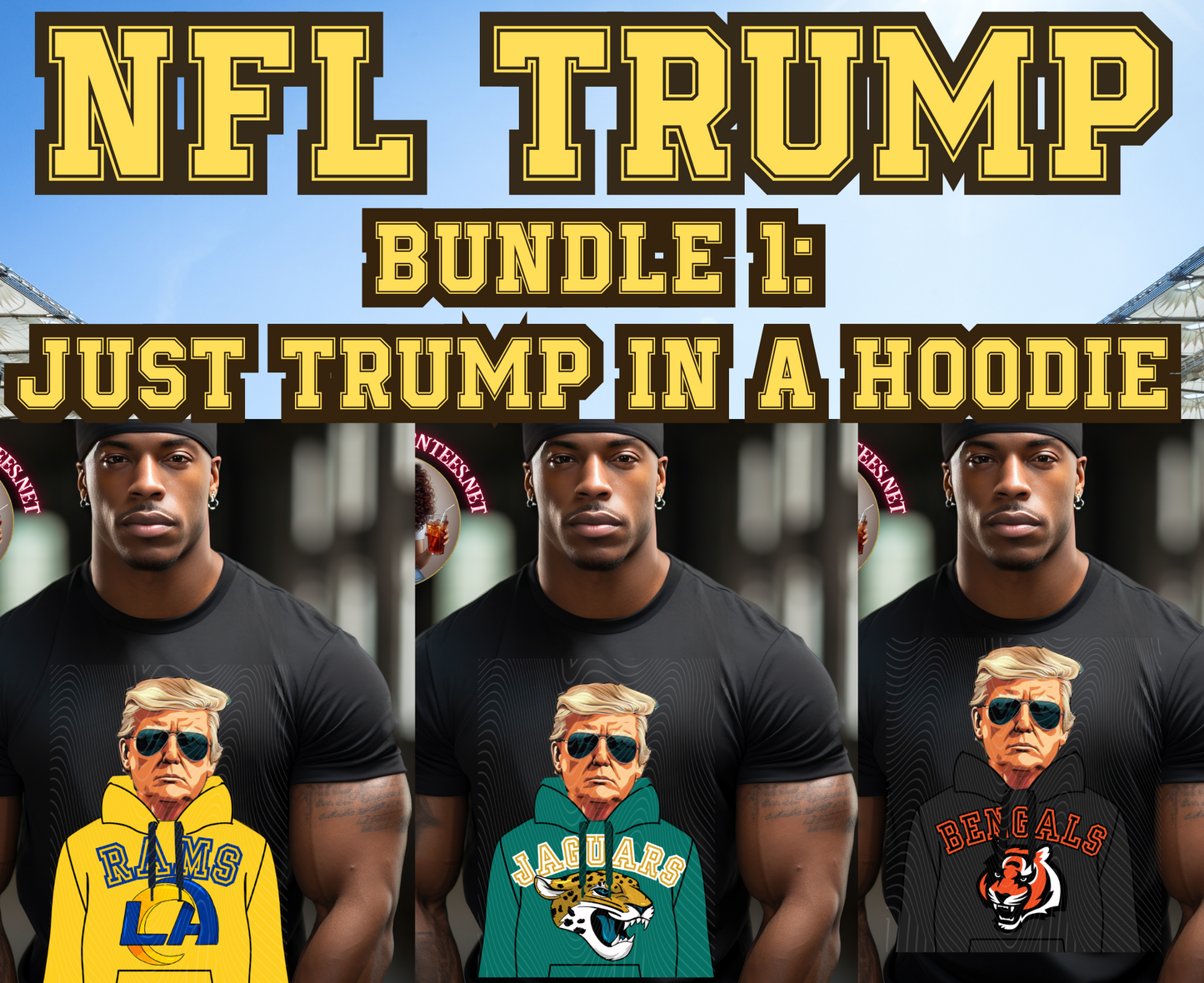 NFL Trump Bundle #1- Trump wearing an NFL Hoodie