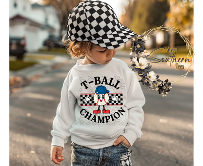 T-Ball Champion - 2 piece set (1 in Black letters and 1 in colorful letters)