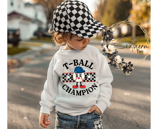 T-Ball Champion - 2 piece set (1 in Black letters and 1 in colorful letters)