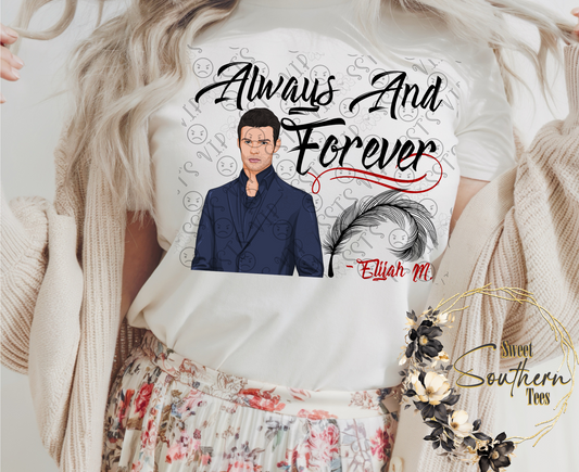 TVD/TO Elijah Mikaelson- Always and Forever
