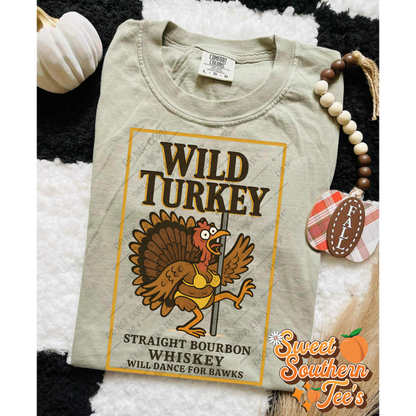Wild Turkey - Will Dance For Bawks (August Design Drive 2025)